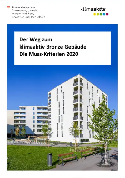Der Weg zum klimaaktiv Bronze-Gebäude